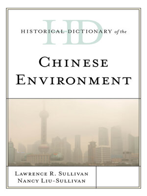 cover image of Historical Dictionary of the Chinese Environment